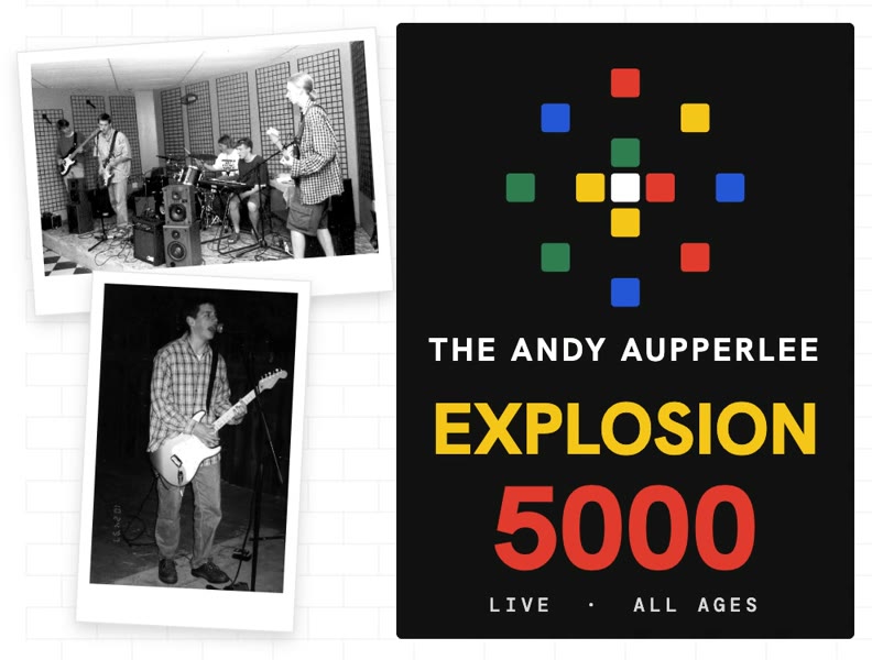 Two black-and-white photos of Andy's high school band on stage, beside a gig poster for The Andy Aupperlee Explosion 5000.